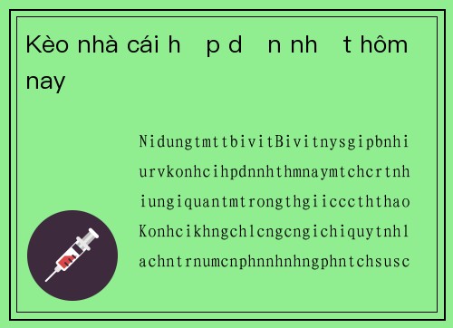 Kèo nhà cái hấp dẫn nhất hôm nay