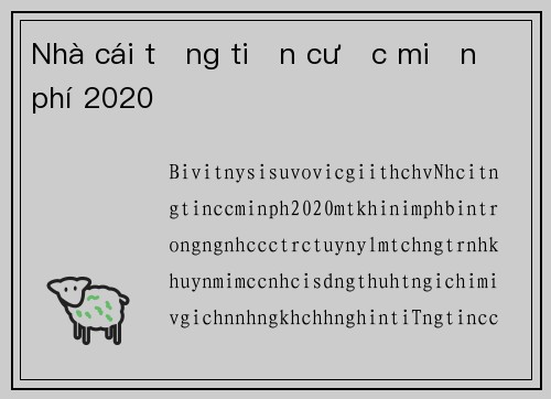 Nhà cái tặng tiền cược miễn phí 2020