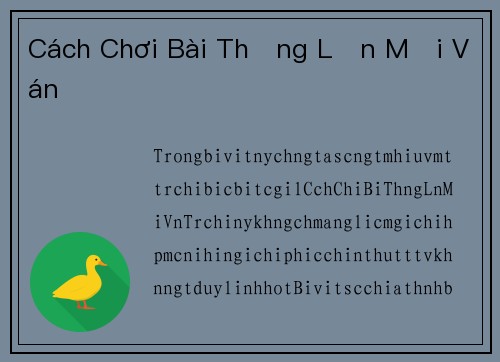 Cách Chơi Bài Thắng Lớn Mỗi Ván