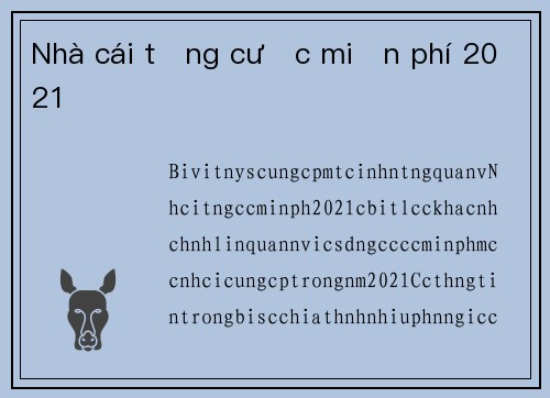 Nhà cái tặng cược miễn phí 2021